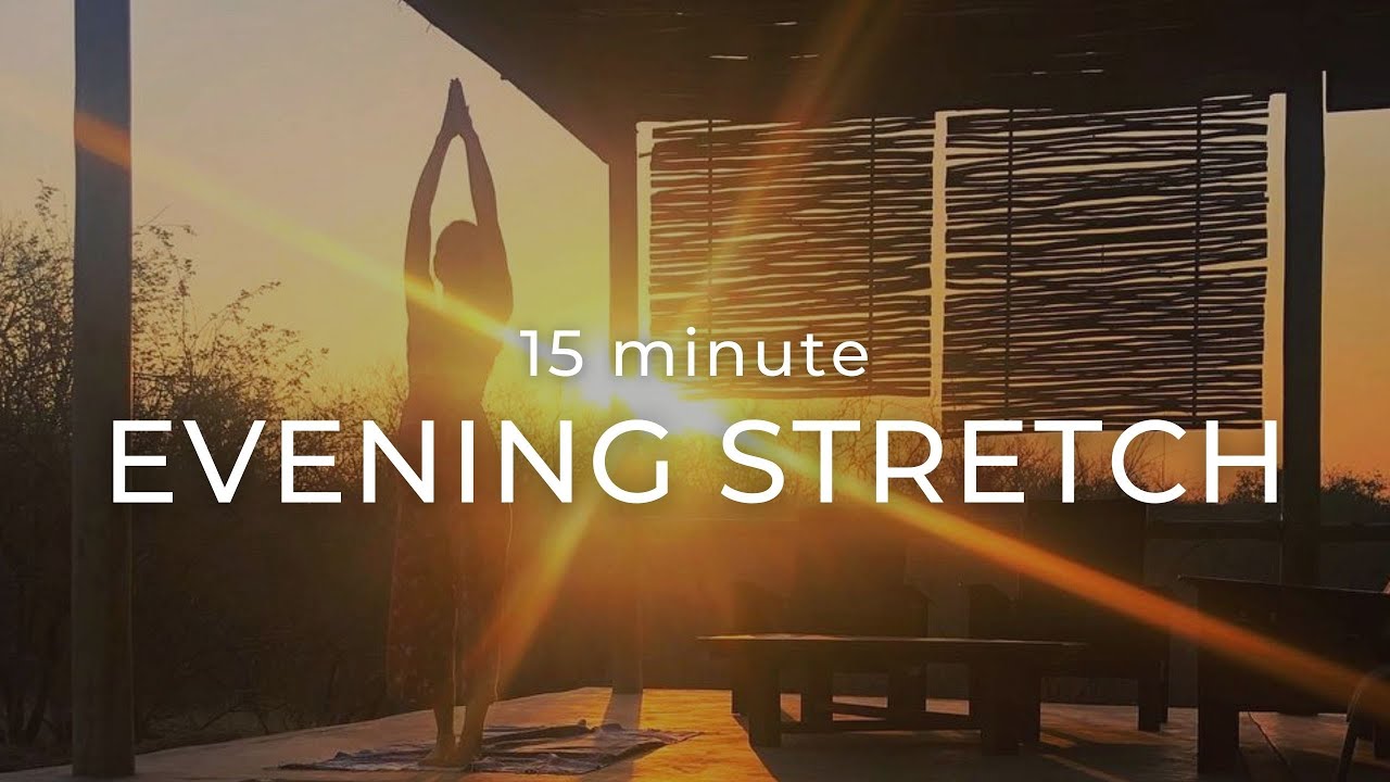 15 Min Deep Evening Stretch | Relaxing Bedtime Yoga For Better Sleep ...