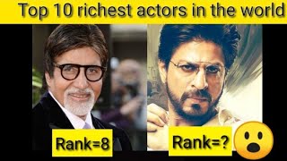 Top 10 richest actors in the world in hindi