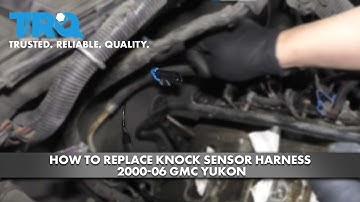 How to Replace Knock Sensor Harness 2000-06 GMC Yukon
