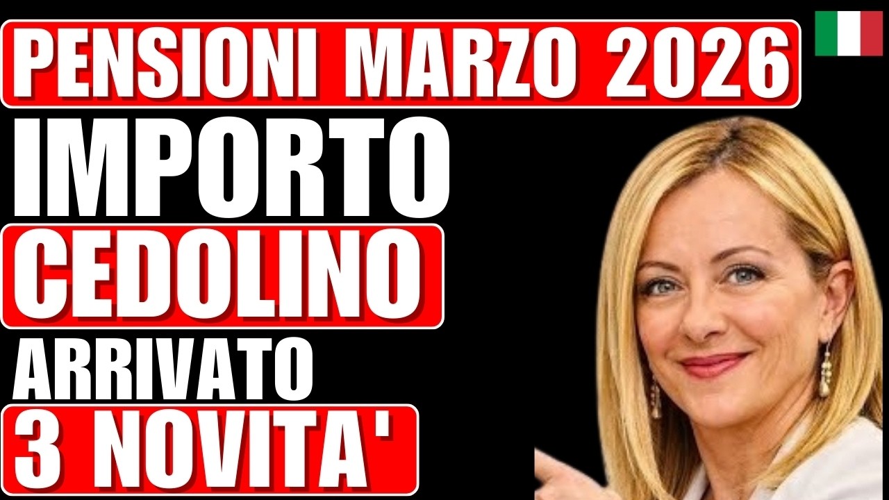 Cedolino INPS Marzo 2026: Importi Ufficiali, Aumenti e Arretrati 💶 Le 3 Novità da Controllare Subito