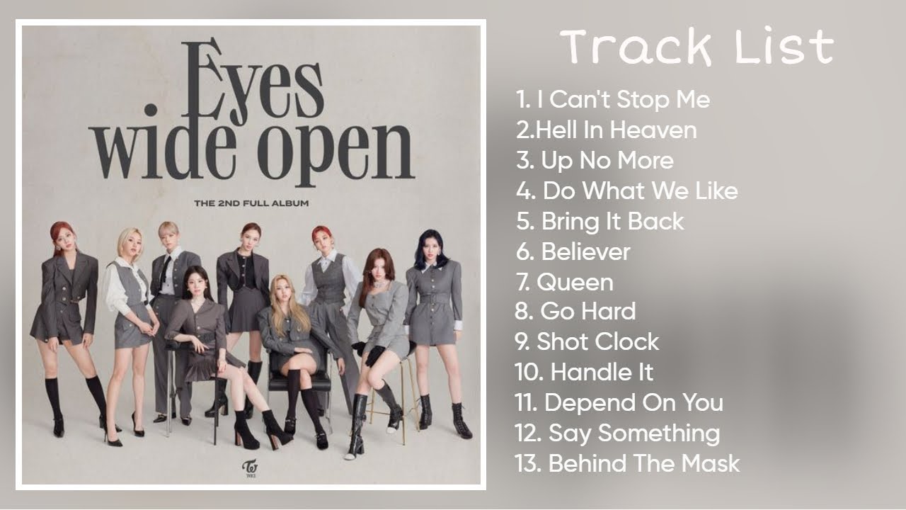 Full Album] T W I C E (트와이스) - EYES WIDE OPEN (2nd FULL ALBUM