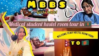 MEDICAL STUDENT  HOSTEL ROOM TOUR| Nepali🇳🇵medical student room tour in Bangladesh 🇧🇩Girlshostel