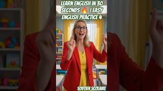 Learn English in 30 Seconds 🔥 | Easy English Practice 5 #Shorts