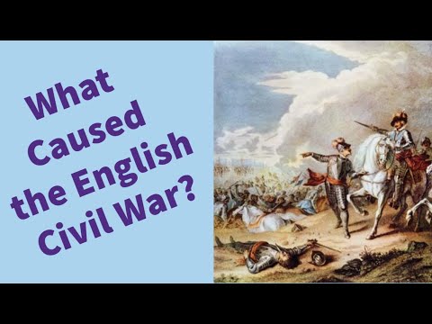 What Caused The English Civil War? - History GCSE