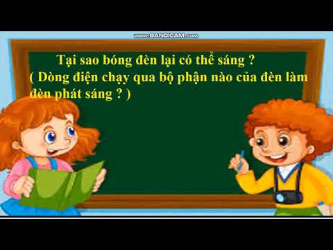 Lớp 5 - Môn: Khoa học - Bài: Lắp mạch điện đơn giản (Tuần 24 - 07/4/2020)