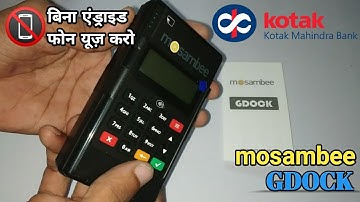 How to use Mosambee GDOCK | Kotak Swipe Machine Settlement | Kotak Digipos