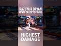 Kazuya &amp; Bryan New Pewgf Craziest Highest Damage Combo
