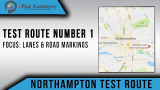 Northampton Driving Test Routes No.1 - Lanes & Road Markings