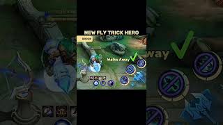 ✅New fly hero trick #mobilelegends #mlbb #highlights #fypシ