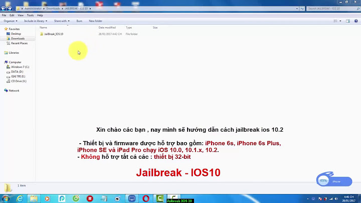 Hướng dẫn jailbreak ios 10.2 với yalu102 01s.vn năm 2024