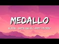 Blessd, Justin Quiles, Lenny Tavarez - Medallo (Letra/Lyrics)