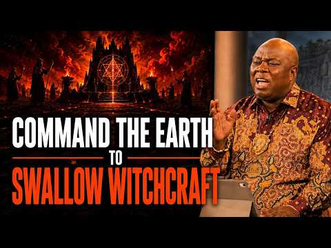 Command the Earth to Swallow Witchcraft