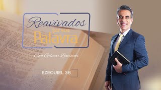 REAVIVADOS - EZEQUIEL 38