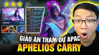 GIÁO ÁN THAM DỰ APAC APHELIOS CARRY CỦA MẠNH MÈO (ĐTCL MÙA 11).