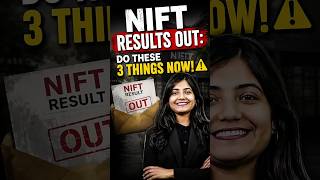 NIFT 2026 Result Out | Counseling Process, Documents Required & Campus Selection Guide