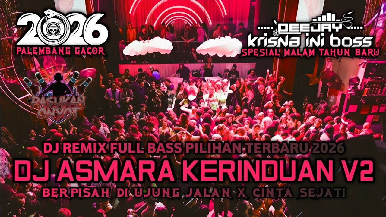 DUGEM FUNKOT FULL BASS PILIHAN TERGACOR 2026‼️DJ ASMARA KERINDUAN X BERPISAH DI UJUNG JALAN X CINTA