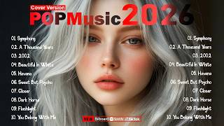 Top Songs CoverVersion l Relax Hot Music Pop Playlist Best CoverSong 🎙✨ 2026
