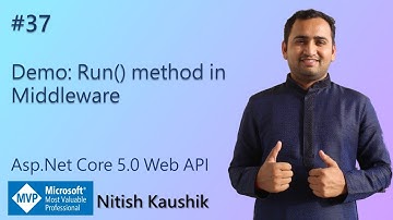 Demo Run() method in Middleware | ASP.NET Core Web API Tutorial