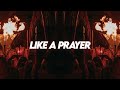 Madonna Like A Prayer KASSIN Afro House Remix Madonna Like A Prayer KASSIN Afro House Remix