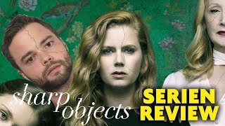 Sharp Objects | Kritik / Review | SKY