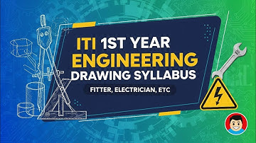 || ITI 1ST YEAR ENGINEERING DRAWING SYLLABUS || FITTER, ELECTRICAN, ETC ||
