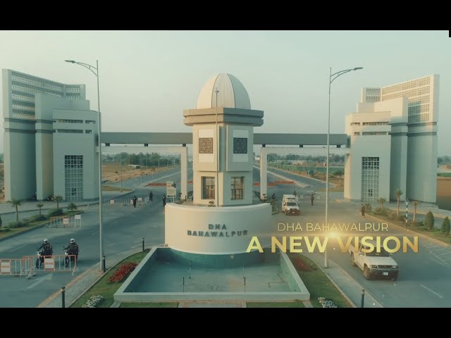 DHA Bahawalpur | Start your dream life in the region’s first world class housing community class=