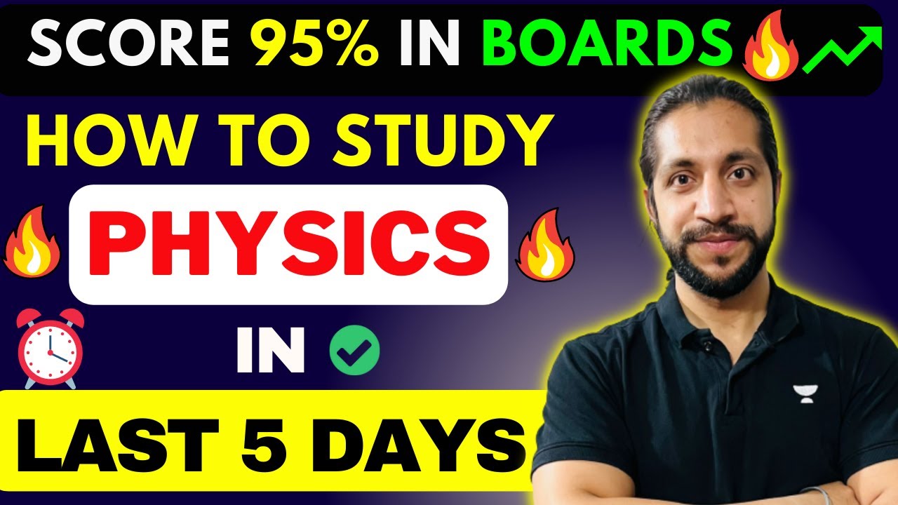 Study Physics in Last 5 Days ⏰🔥| Score 95% + | Class 12 Vinod Kumar ...