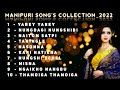 Manipuri songs collection2022