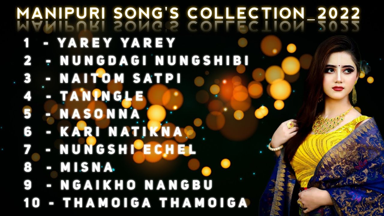 MANIPURI SONGS COLLECTION 2022