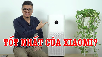Trên tay Xiaomi Air Purifier 4 Pro : Máy lọc không khí tốt nhất của Xiaomi?