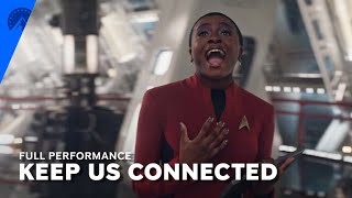 Star Trek: Strange New Worlds | Keep Us Connected (Full Performance) | Paramount+