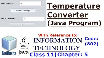 Temperature Converter - Java Program | ARBXCodeX 2020 |With reference to: Ch5 Class 11 - I.T. (802)|