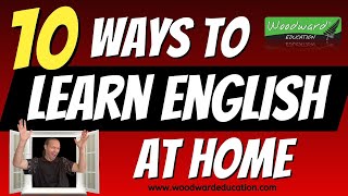 10 Ways to Learn English at Home - Learn English without leaving the house by Woodward English 10,112 views 11 months ago 24 minutes