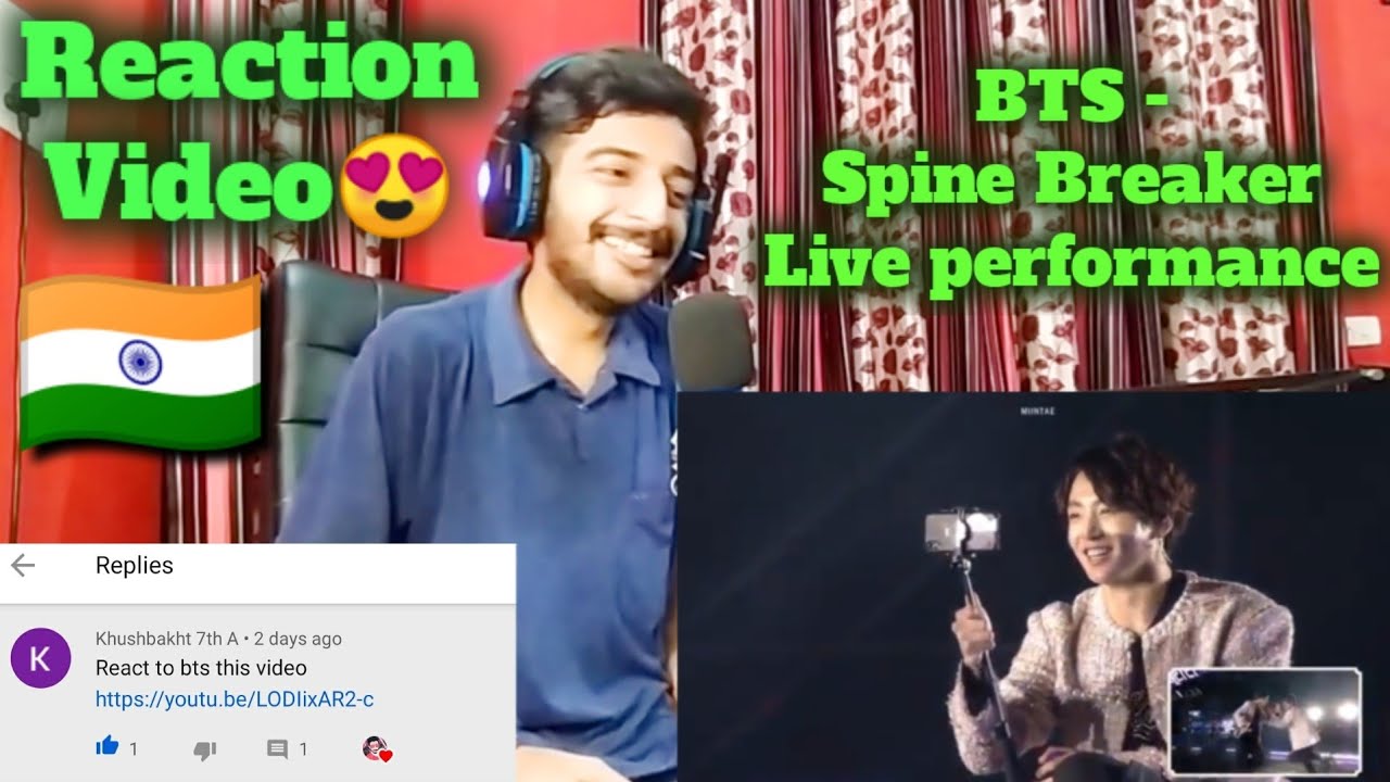 Indian Reacting To Bts Bts Spine Breaker Live Performance Youtube
