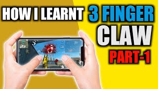 How i learnt 3 finger claw in free fire part-1