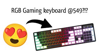 Ant eSports MK1400 RGB Gaming keyboard unboxing &amp; first impressions | Worth it at 549?