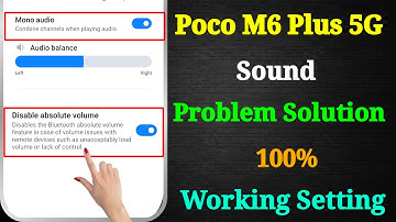 Poco M6 Plus 5G Sound Problem | Poco M6 Plus 5G Sound Setting | How to Increase Volume in Poco M6 5G