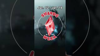 📌This Week's Shards!♦️ (Jan. 12 - Jan. 18)