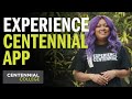 Experience centennial app