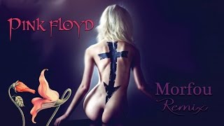 Pink Floyd ✼ The Wall ✼ Morfou Remix Pink Floyd ✼ The Wall ✼ Morfou Remix