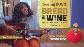Bread & Wine Spring 2026 Ep. 4