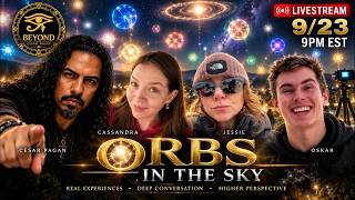 ORBS IN THE SKY: What Are We Actually Seeing | 369 Collective