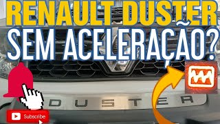 Renault Duster Oroch sem aceleração? parte 1.
