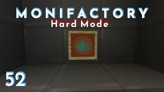 S4 Ep 52 Monifactory HM - Iridium & IV Dynamo Hatches