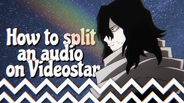 How to Split an Audio on Videostar | AlexEdits