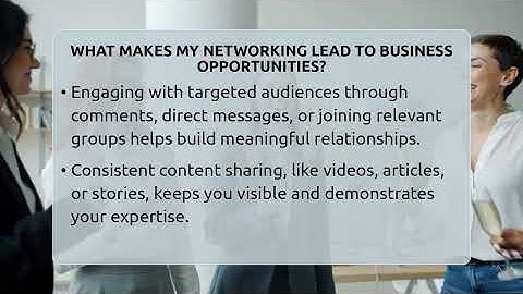 What Makes My Networking Lead To Business Opportunities? - Everyday-Networking