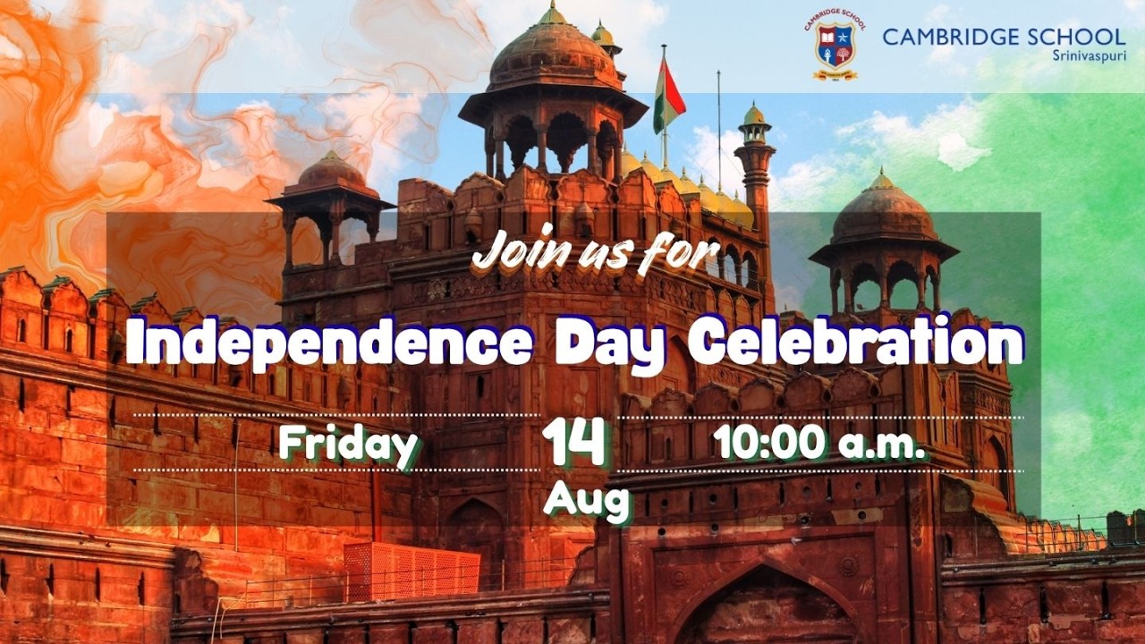 Independence Day Celebration | Cambridge School Srinivaspuri