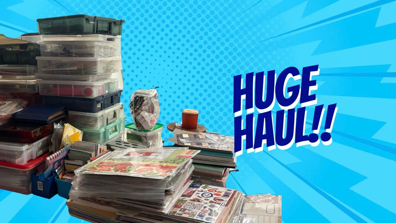 Huge Scrapbook Supply Haul!