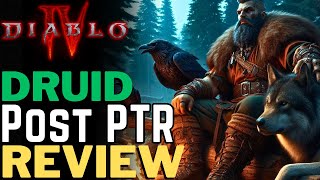 Diablo 4 - Druid Needs A Massive Overhaul // Post PTR Review