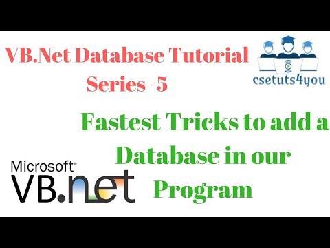 VB.Net Database Tutorial Series -5. Fastest tricks to add a database in our program